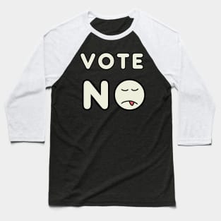 Vote NO Baseball T-Shirt